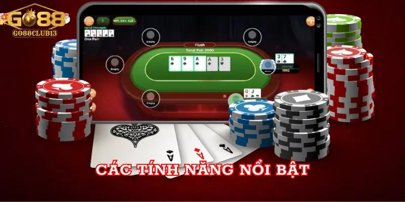 Các tính năng nổi bật