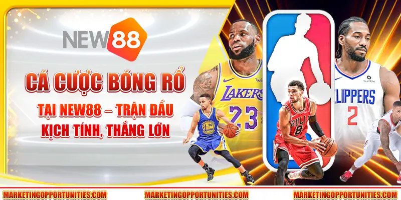 Cá cược bóng rổ tại New88 – Trận đấu kịch tính, thắng lớn