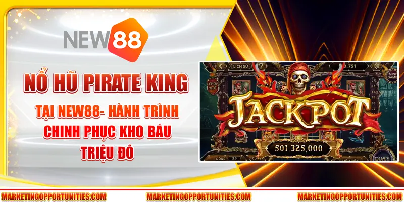 Nổ hũ Pirate King tại New88 - Hành trình chinh phục kho báu triệu đô