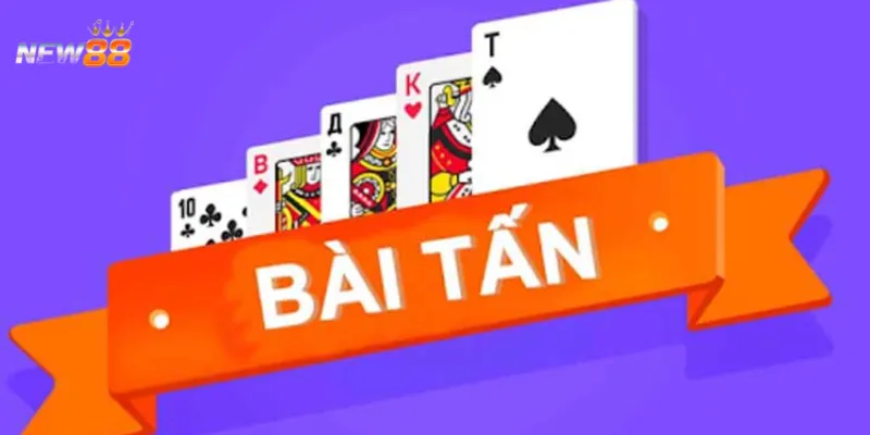 Những quy tắc quan trọng khi chơi bài Tấn online